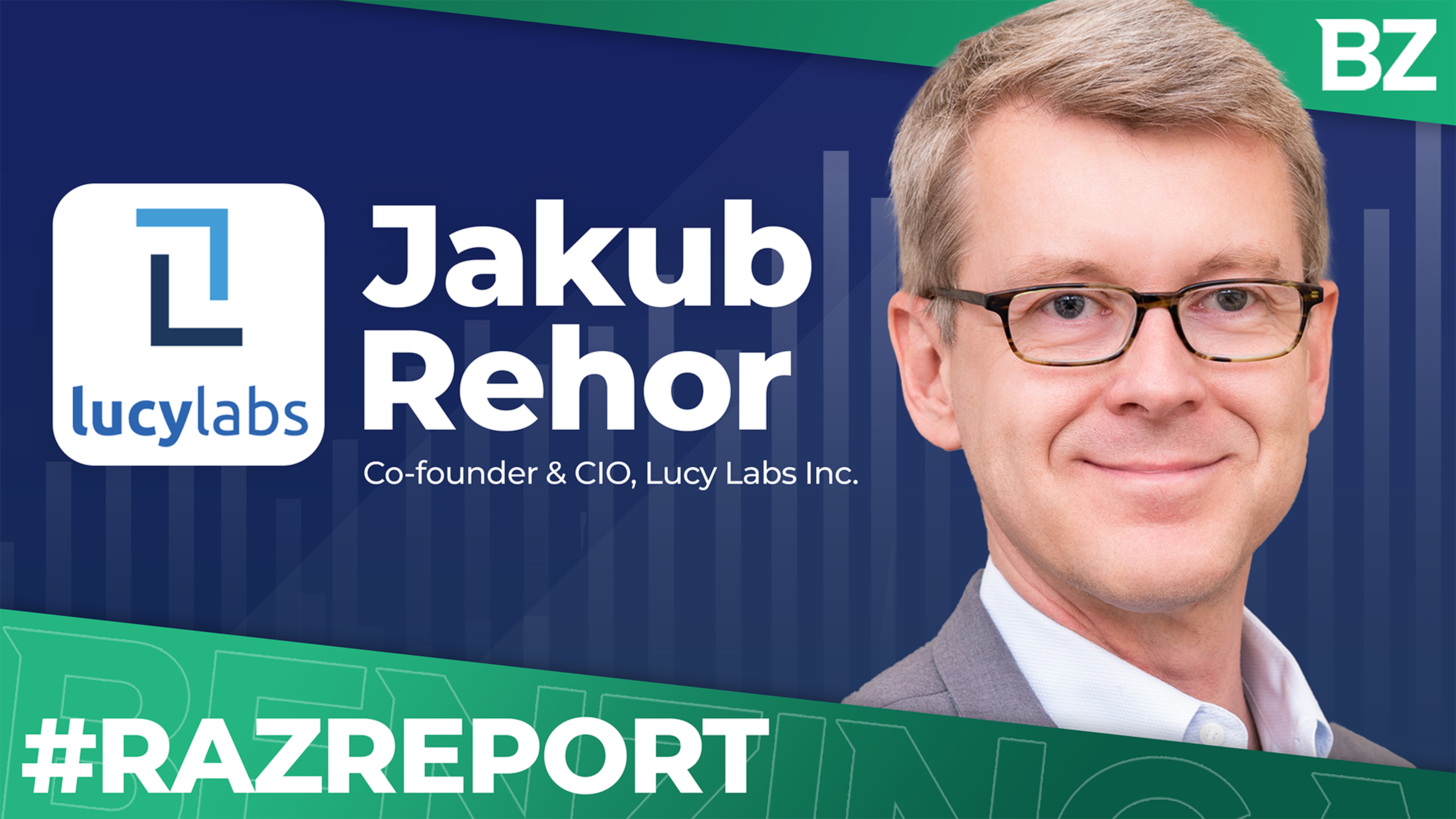 The RazReport Podcast: The Future Of Crypto Trading with Jakub Rehor, Co-Founder and CIO of Lucy Labs
